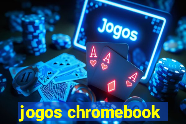 jogos chromebook